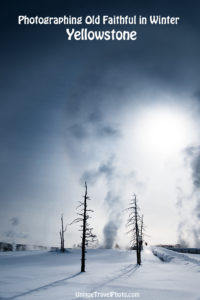 old-faithful-yellowstone-photo-essay